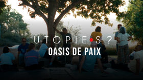 UTOPIE.S ? OASIS DE PAIX by Default datagueule channel